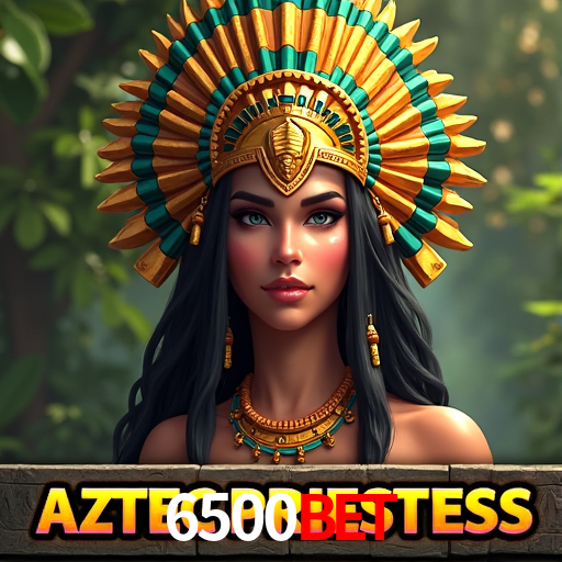 6500Bet